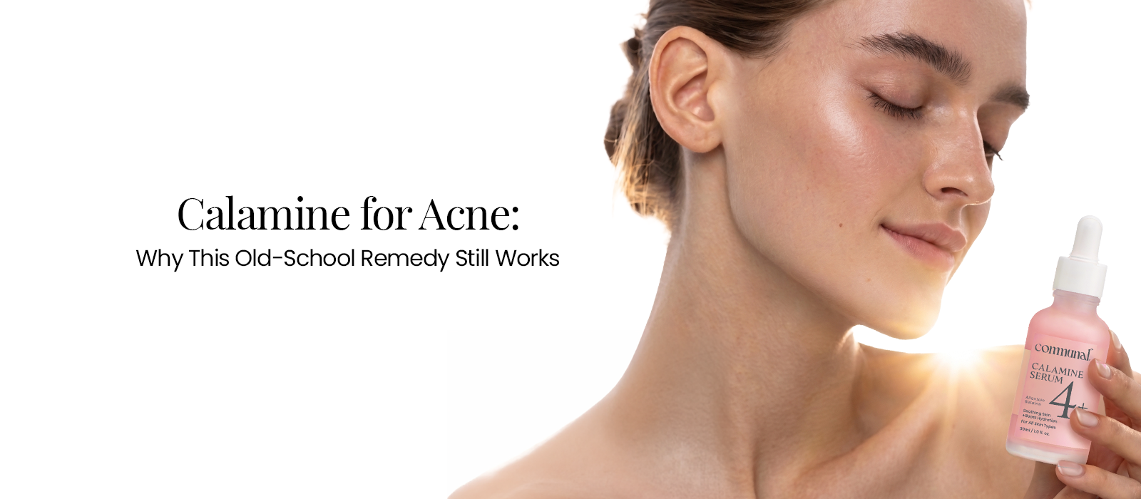 Calamine for Acne: Why This Old-School Remedy Still Works