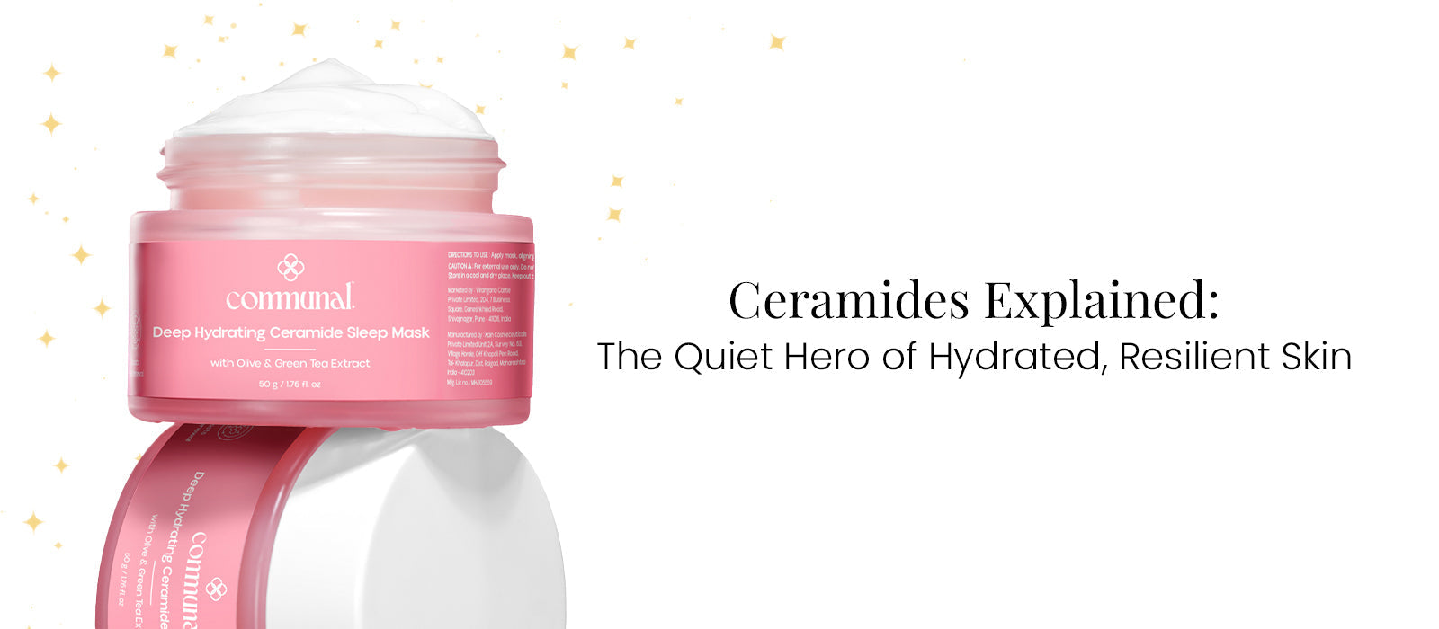 Ceramides Explained: The Quiet Hero of Hydrated, Resilient Skin