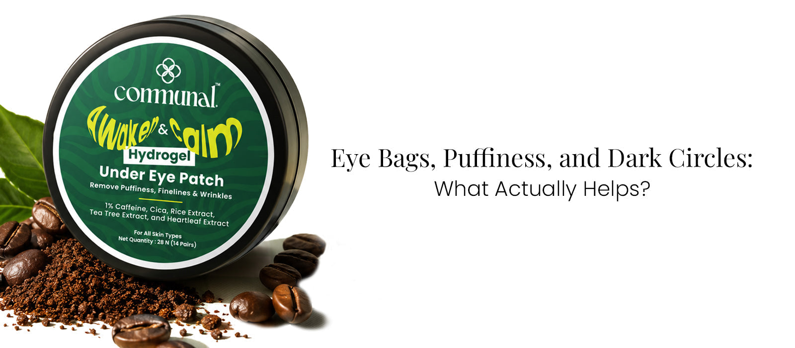 Eye Bags, Puffiness, and Dark Circles: What Actually Helps?