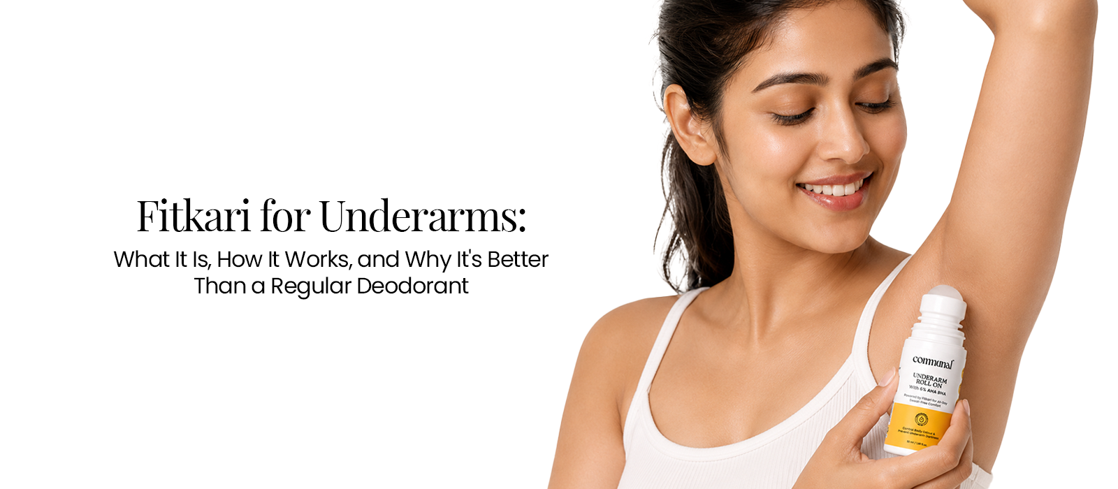 Fitkari for Underarms: What It Is, How It Works, and Why It's Better Than a Regular Deodorant